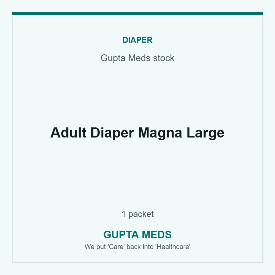 Adult Diaper Magna Large — Gupta Meds stock, 1 packet. Available at Gupta Meds pharmacy, Cuttack.