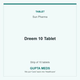Dreem 10 Tablet — Sun Pharma, Strip of 10 tablets. Available at Gupta Meds pharmacy, Cuttack.