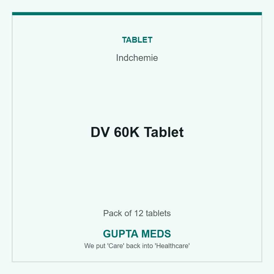 DV 60K Tablet — Indchemie, Pack of 12 tablets. Available at Gupta Meds pharmacy, Cuttack.