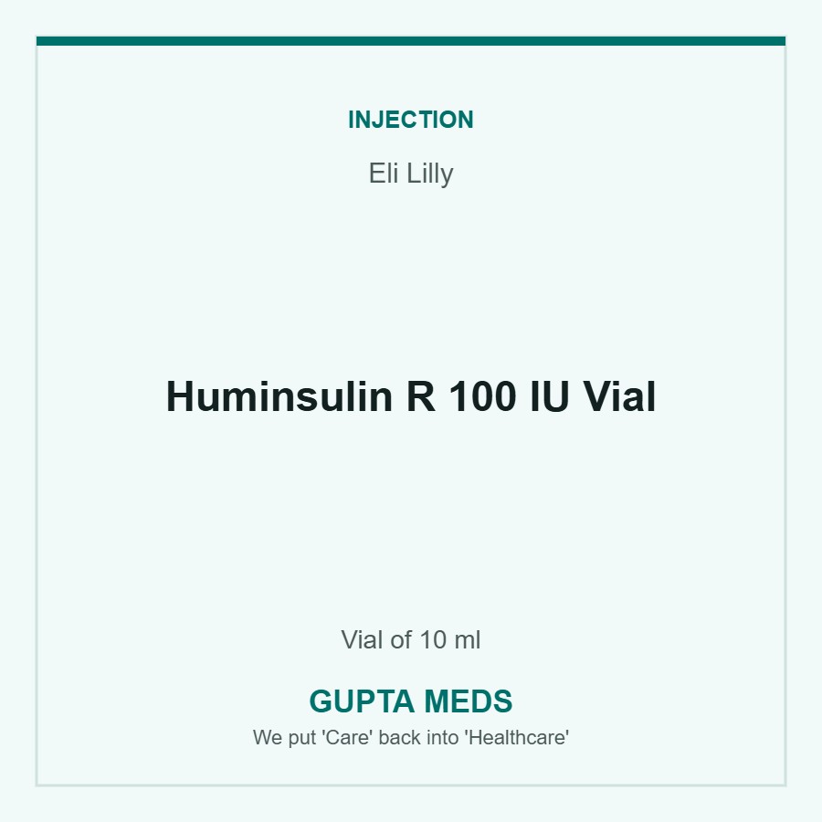 Huminsulin R 100 IU Vial — Eli Lilly, Vial of 10 ml. Available at Gupta Meds pharmacy, Cuttack.