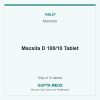 Macsita D 100/10 Tablet — Macleods, Strip of 10 tablets. Available at Gupta Meds pharmacy, Cuttack.