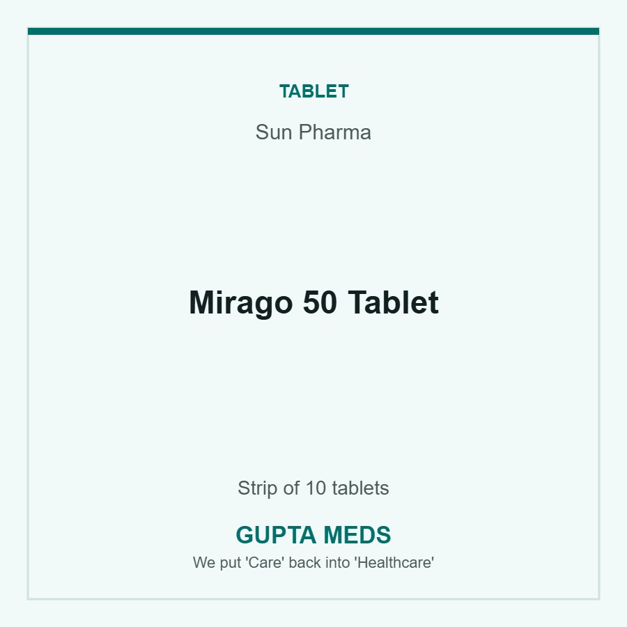 Mirago 50 Tablet — Sun Pharma, Strip of 10 tablets. Available at Gupta Meds pharmacy, Cuttack.