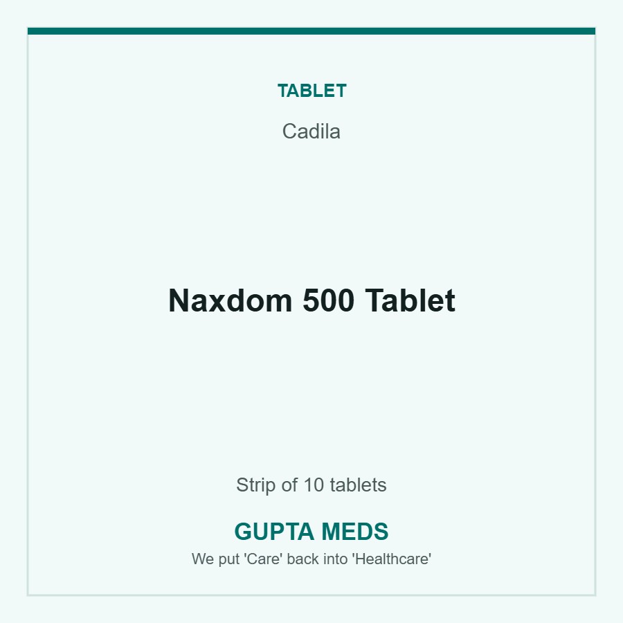 Naxdom 500 Tablet — Cadila, Strip of 10 tablets. Available at Gupta Meds pharmacy, Cuttack.
