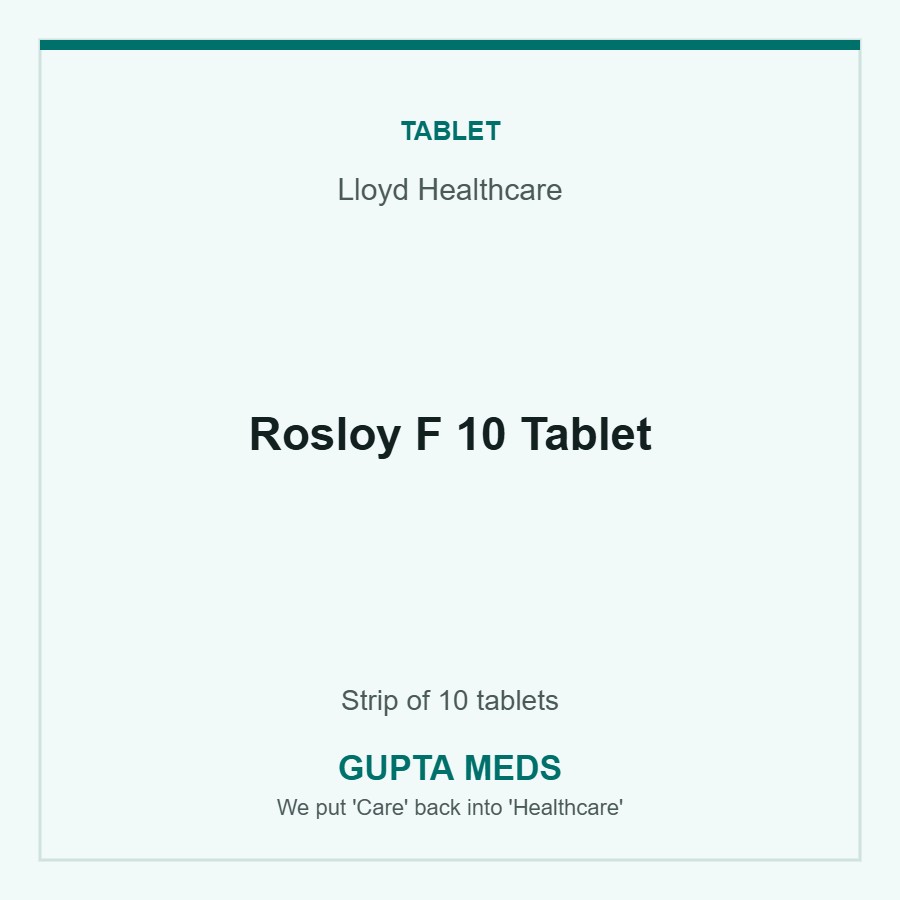 Rosloy F 10 Tablet — Lloyd Healthcare, Strip of 10 tablets. Available at Gupta Meds pharmacy, Cuttack.