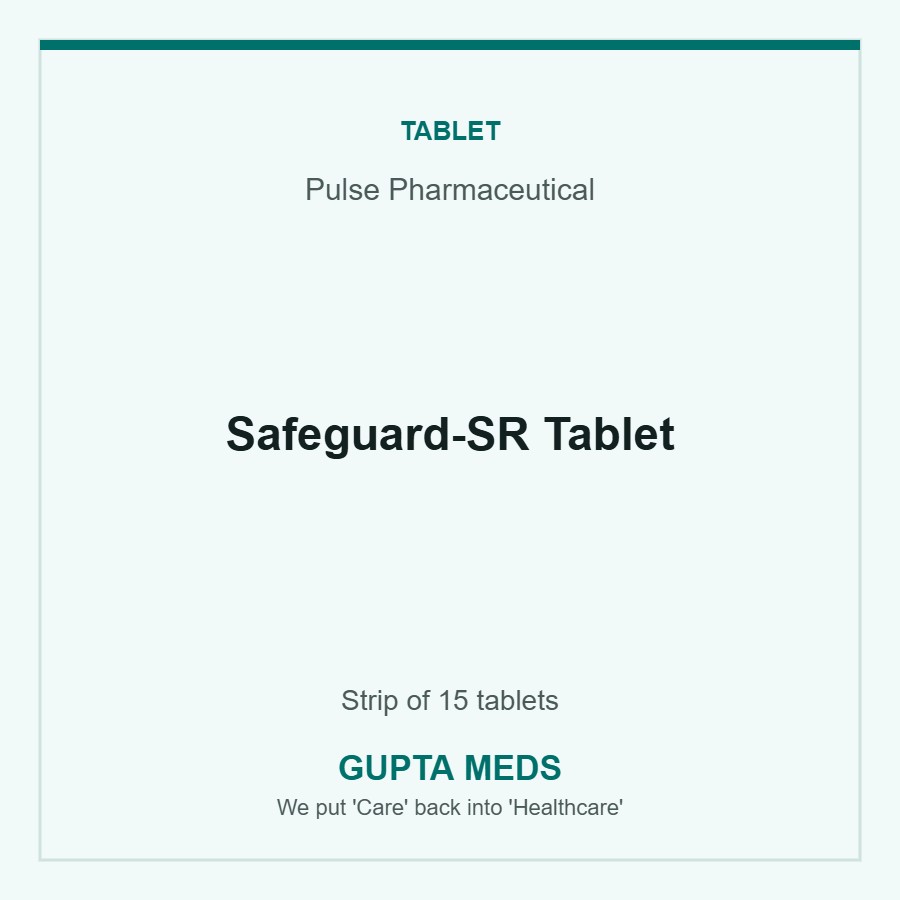 Safeguard-SR Tablet — Pulse Pharmaceutical, Strip of 15 tablets. Available at Gupta Meds pharmacy, Cuttack.