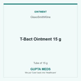 T-Bact Ointment 15 g — GlaxoSmithKline, Tube of 15 g. Available at Gupta Meds pharmacy, Cuttack.