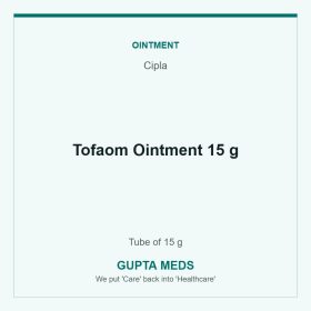 Tofaom Ointment 15 g — Cipla, Tube of 15 g. Available at Gupta Meds pharmacy, Cuttack.