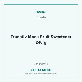 Trunativ Monk Fruit Sweetener 240 g — Trunativ, Jar of 240 g. Available at Gupta Meds pharmacy, Cuttack.