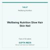 Wellbeing Nutrition Slow Hair Skin Nail — Wellbeing Nutrition, Pack of 60 tablets. Available at Gupta Meds pharmacy, Cuttack.