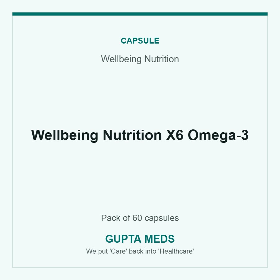 Wellbeing Nutrition X6 Omega-3 — Wellbeing Nutrition, Pack of 60 capsules. Available at Gupta Meds pharmacy, Cuttack.